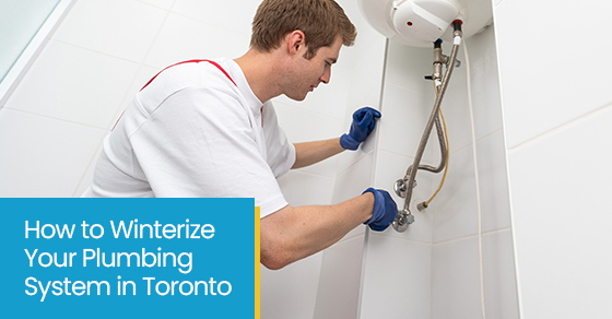 How to winterize your plumbing system in Toronto