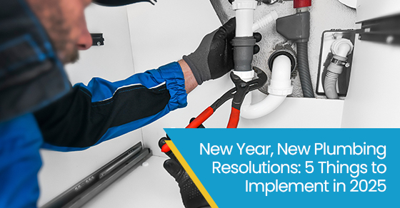 New year, new plumbing resolutions: 5 things to implement in 2025